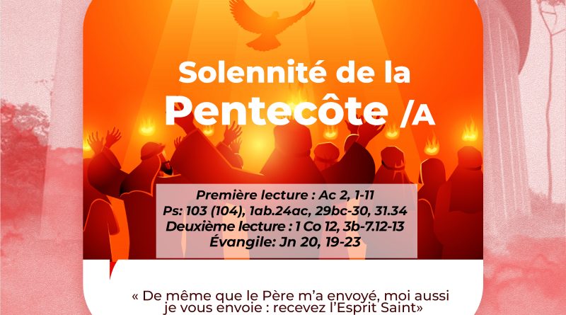 SOLENNITÉ DE LA PENTECÔTE / ANNÉE A