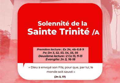 SOLENNITÉ DE LA SAINTE TRINITÉ /A
