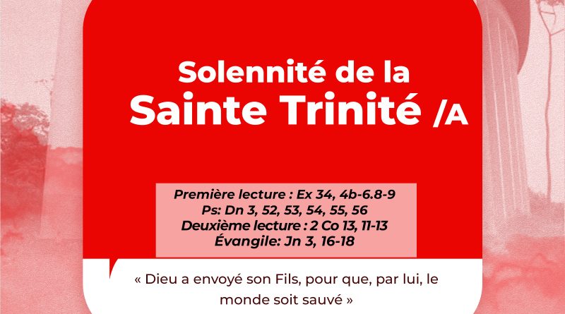 SOLENNITÉ DE LA SAINTE TRINITÉ /A
