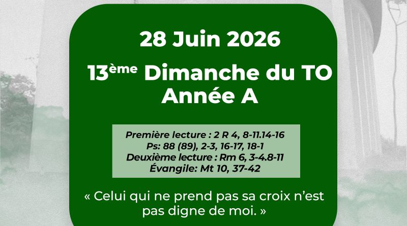 13ᵉ DIMANCHE DU TEMPS ORDINAIRE – ANNÉE A