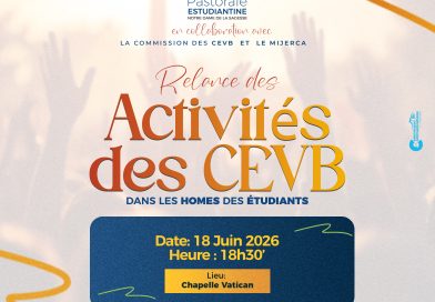 RELANCE DES ACTIVITÉS DES CEVB DANS LES HOMES DES ÉTUDIANTS