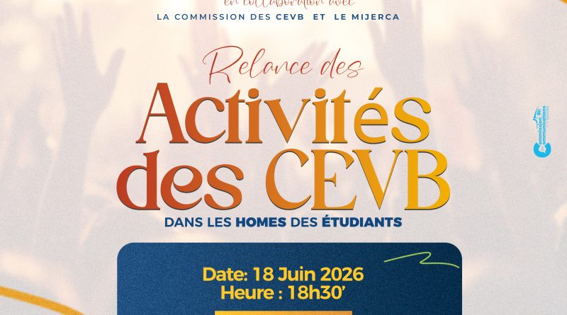 RELANCE DES ACTIVITÉS DES CEVB DANS LES HOMES DES ÉTUDIANTS