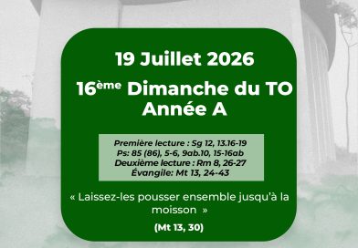 16ᵉ DIMANCHE DU TEMPS ORDINAIRE — ANNÉE A