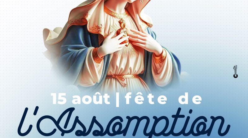 15 août – Fête de l’Assomption