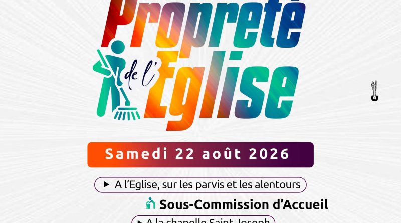PROPRETÉ DE L’ÉGLISE – SAMEDI 22 AOÛT 2026