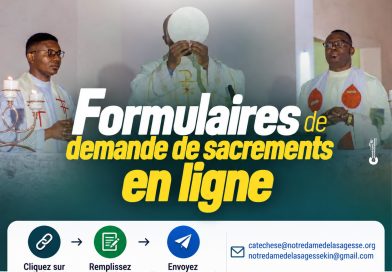 FORMULAIRES DE DEMANDE DE SACREMENTS D’INITIATION CHRÉTIENNE